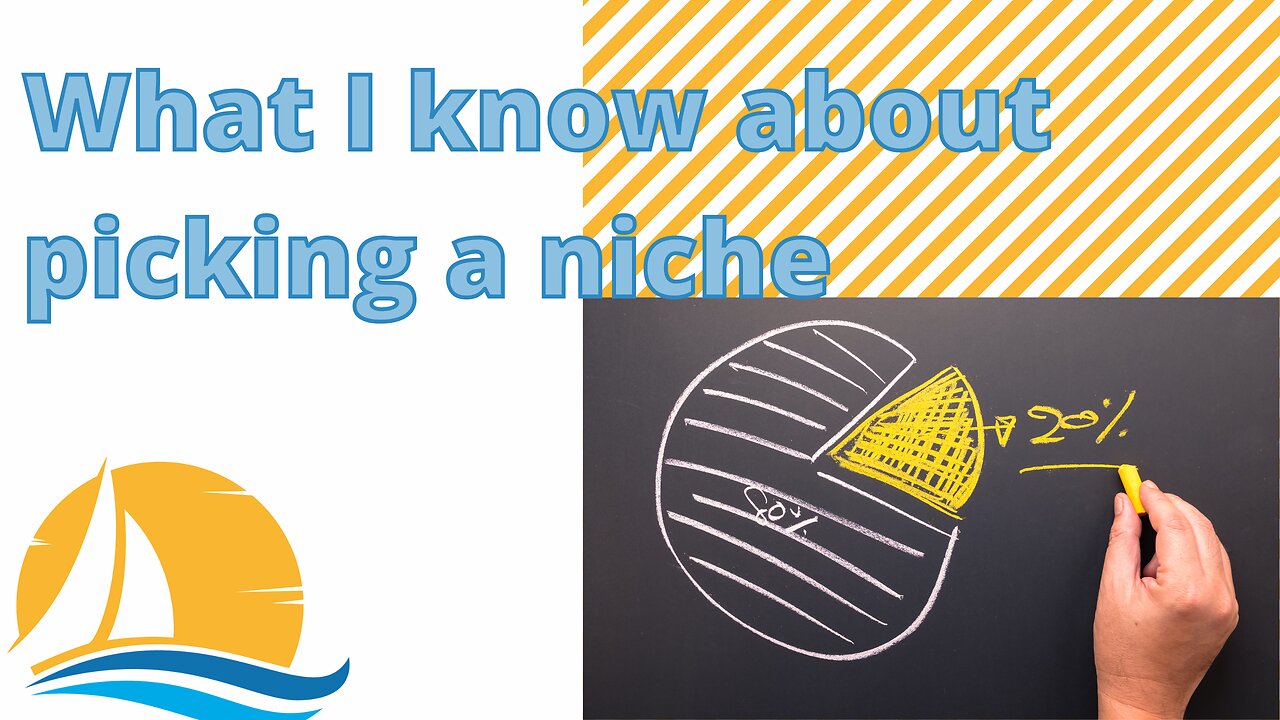 What I know about picking your niche