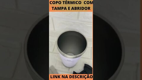 Copo Térmico 473ml com Tampa e Abridor de Garrafas copos Térmico Ótima Qualidade Gelado e Quente