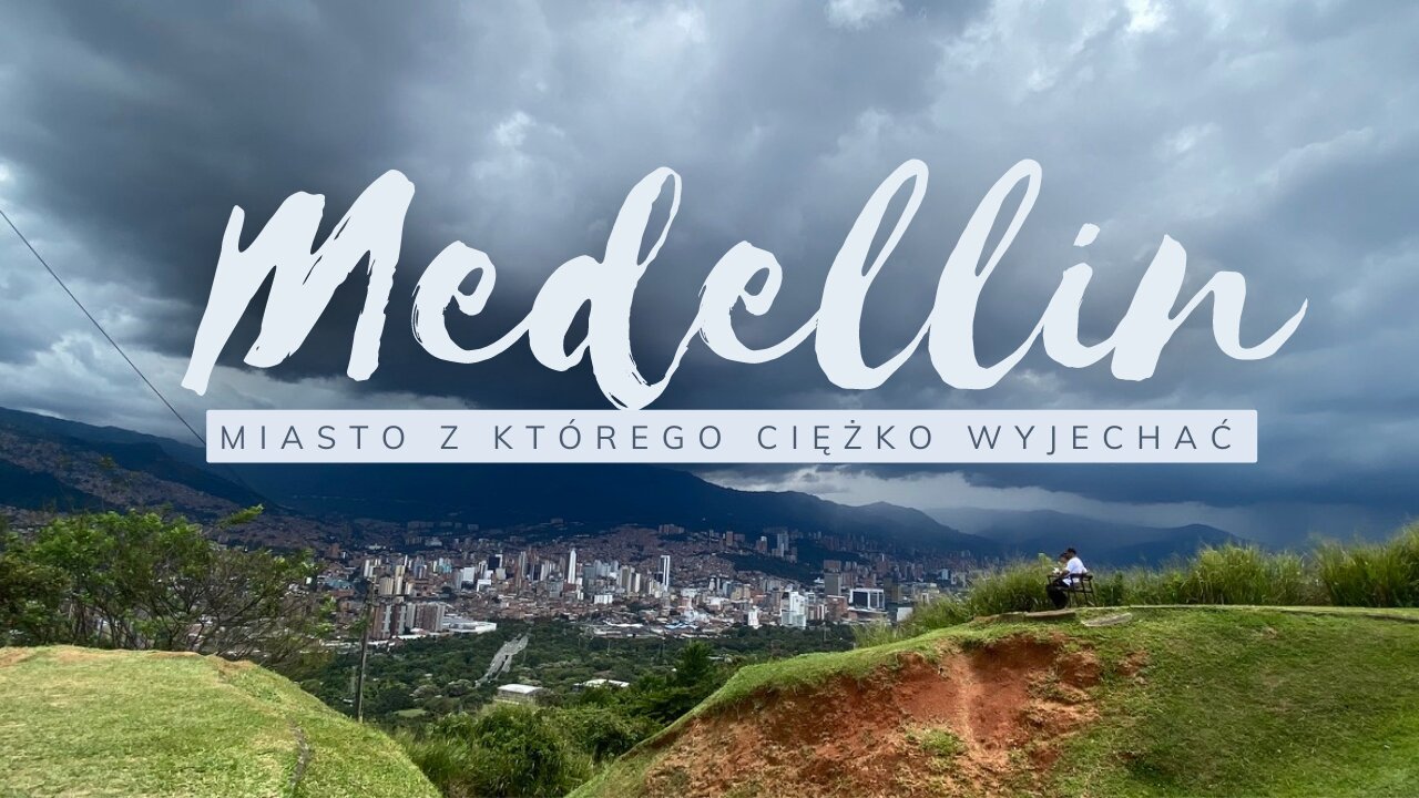 MEDELLIN MOJE ULUBIONE MIASTO W KOLUMBII⏐KOLUMBIA🇨🇴 w 2022