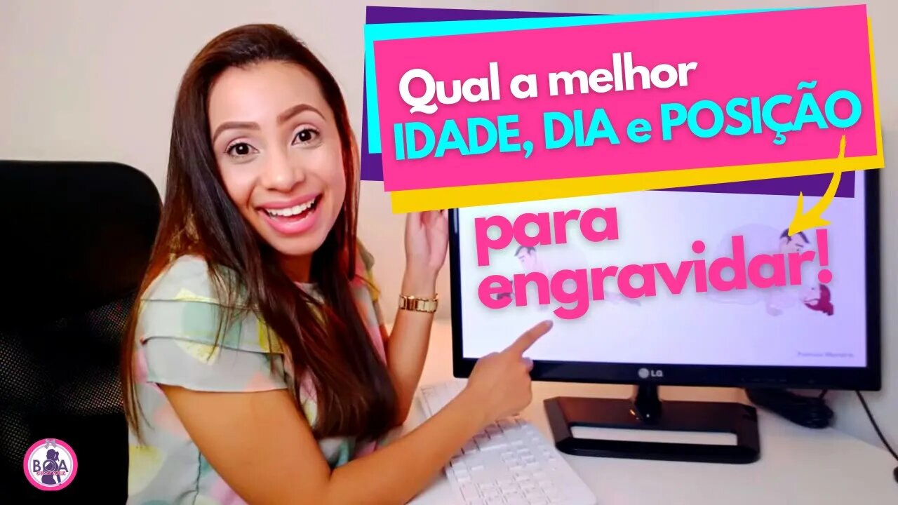 QUAL A MELHOR IDADE PARA ENGRAVIDAR? | Patrícia Moreira