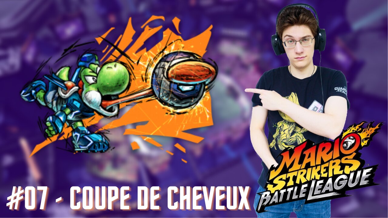 COUPE DE CHEVEUX - Let's Play : Mario Strikers Battle League part 7