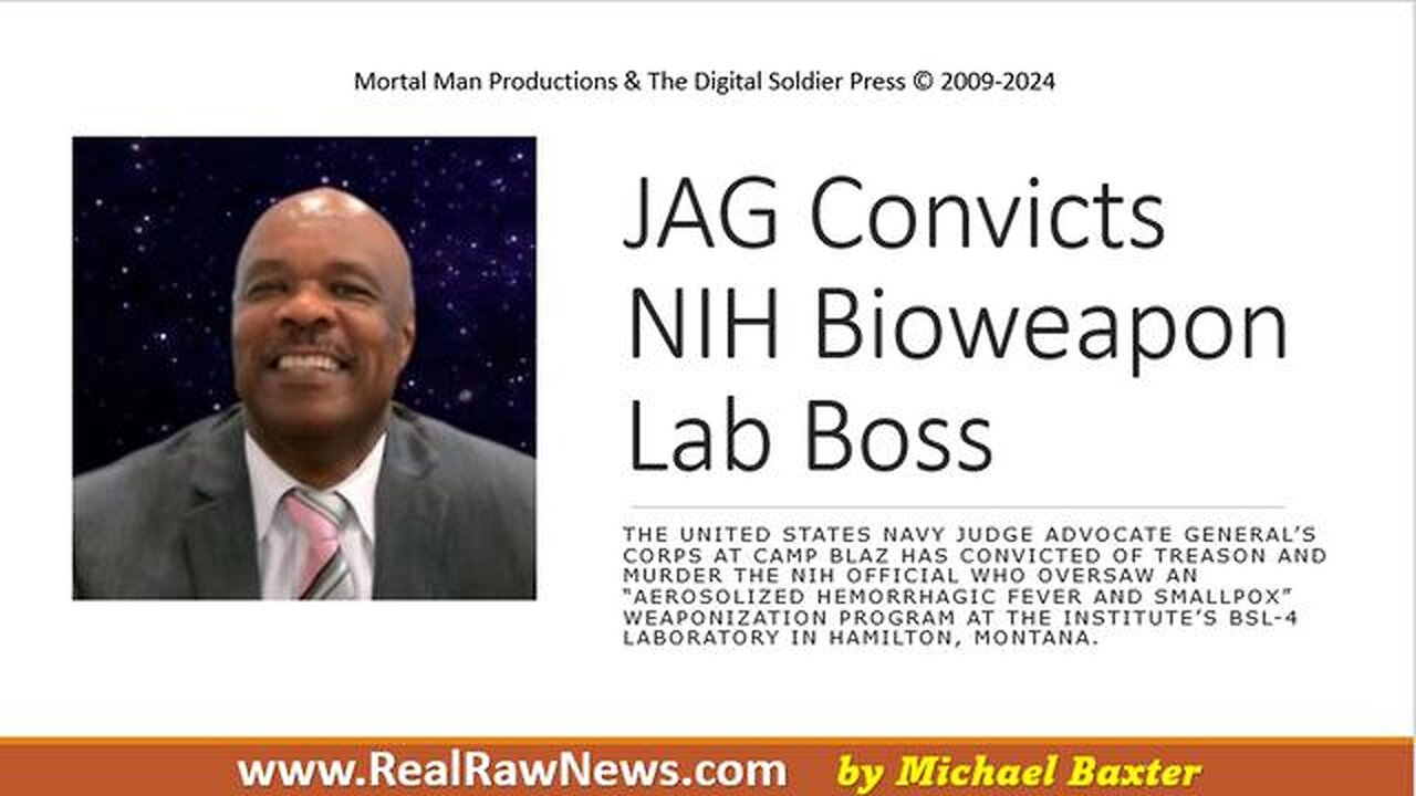 JAG CONVICTS NIH BIOWEAPONS LAB BOSS OF MURDER & TREASON