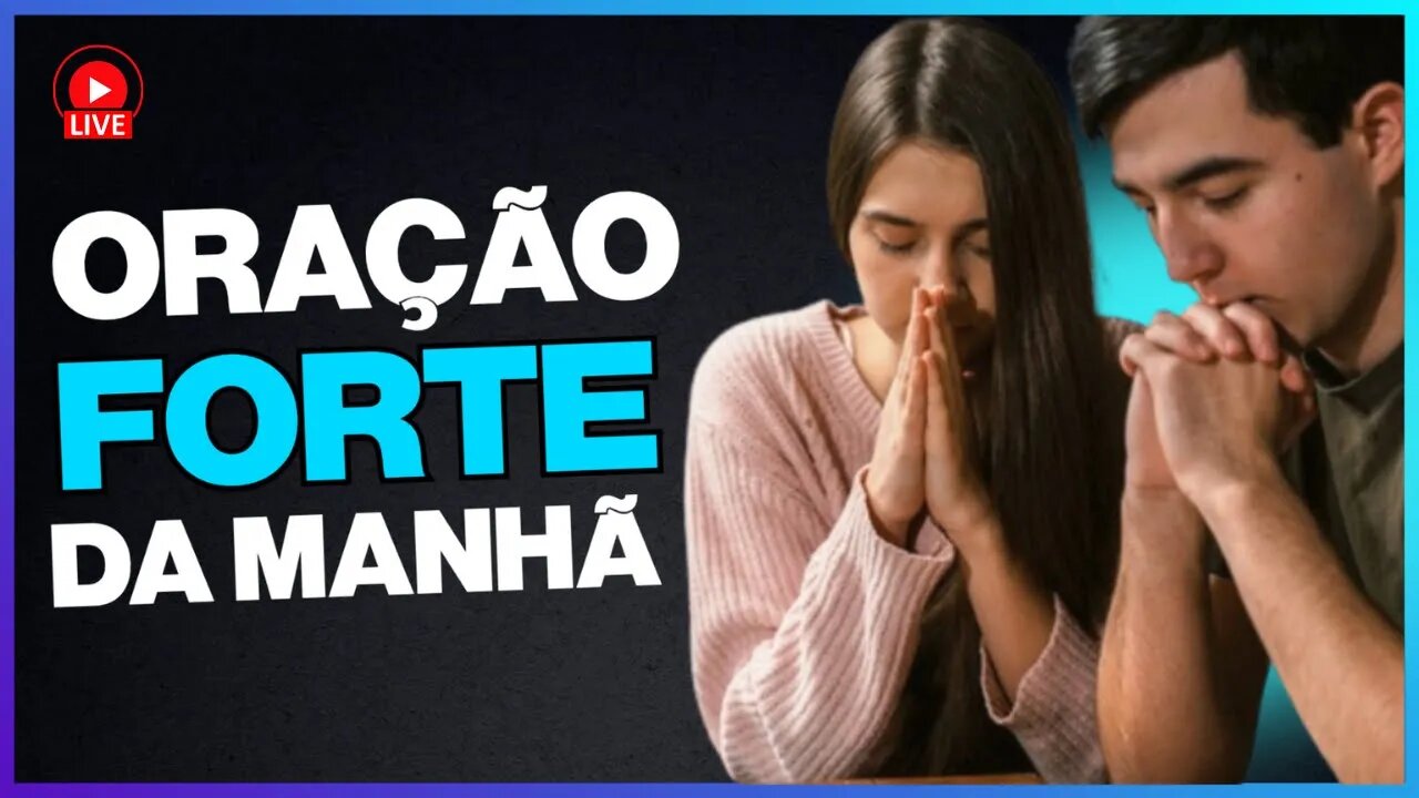 ORAÇÃO DA MANHÃ AO VIVO. RECEBA UMA ORAÇÃO 🙏🏼