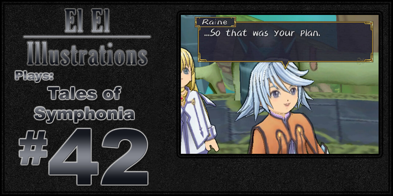 El El Plays Tales of Symphonia Episode 42: Heavenly Prison