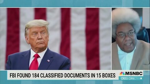 Unhinged MSNBC guests says Donald Trump has no security clearance, this is not true - 8/29/22