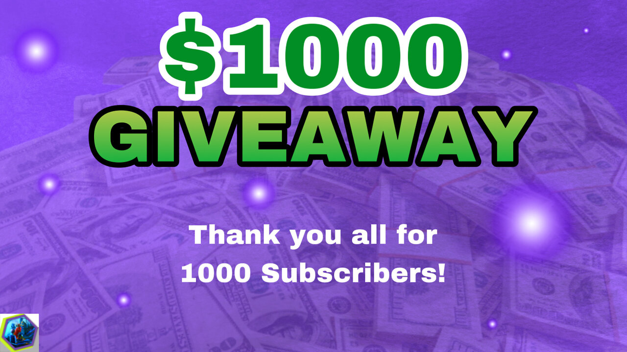 $1000 Giveaway!!! Thank you for 1000 Subscribers!!!