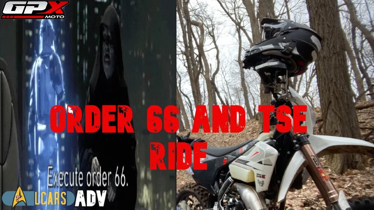 Order 66 and some TSE Riding