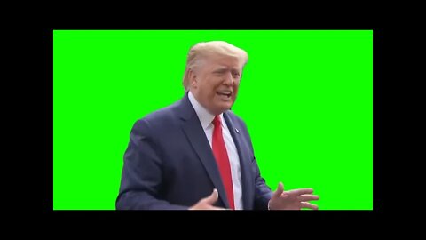 TRUMP GREEN SCREEN