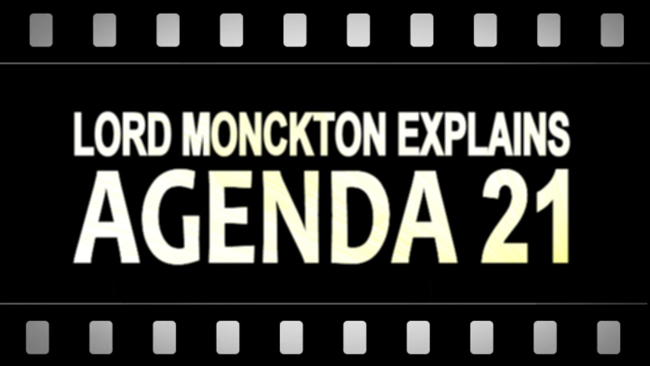 Lord Monckton Explains Agenda 21