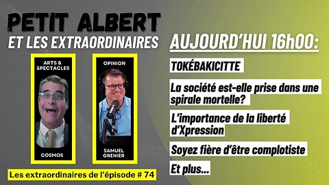 Petit Albert et les extraordinaires Épisode #74 - Lundi 25 mars 2024