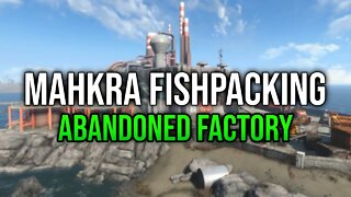 Fallout 4 Explored - Mahkra Fishpacking