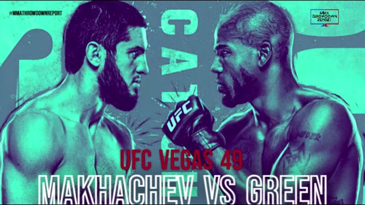 Makhachev Vs Green UFCVegas49 Main Card Highlights Review