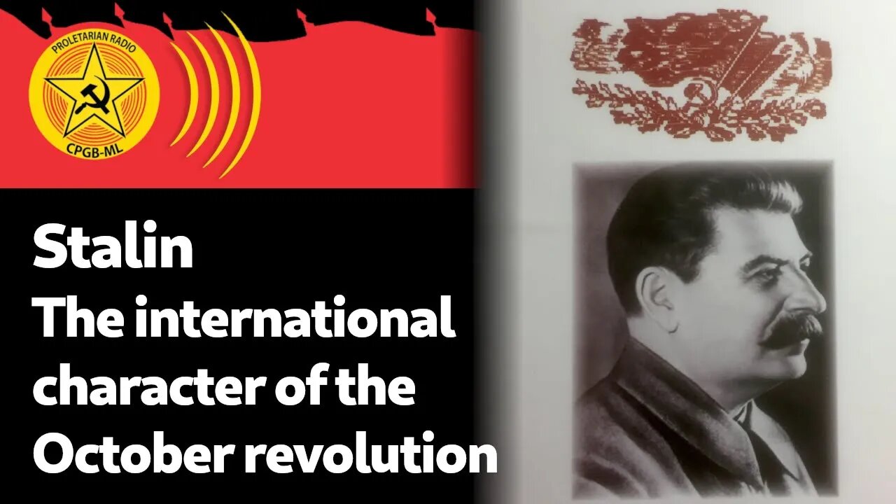 Stalin - The International Character of the October Revolution