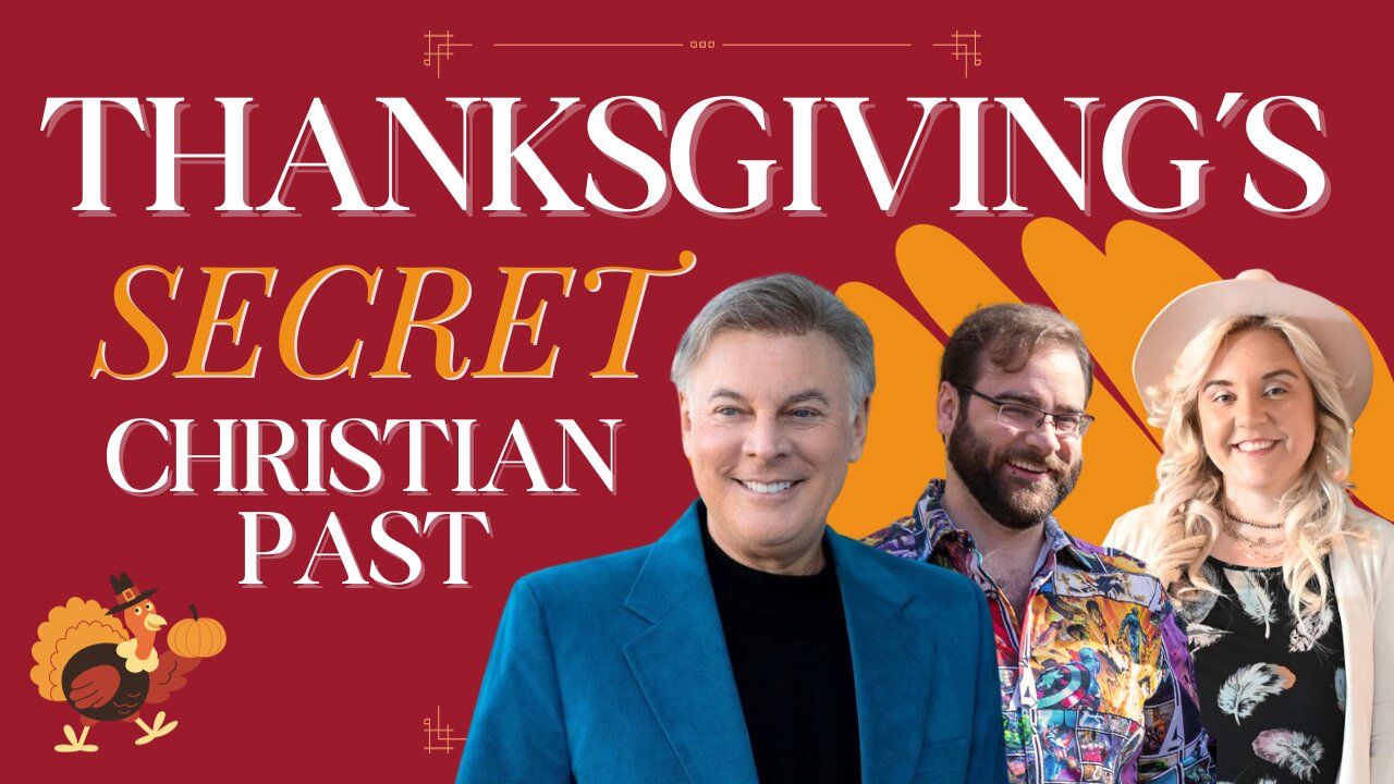 Thanksgiving's Secret Christian Past | Lance Wallnau