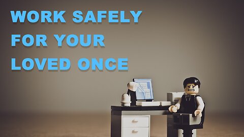 Importance of working Safely