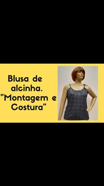 Montagem e costura da blusa de alcinha #shorts