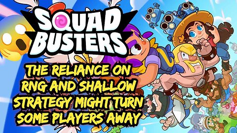 The reliance on RNG and shallow strategy might turn some players away | Squad Busters