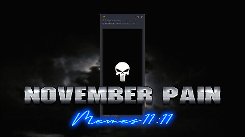 November Pain Memes 11:11