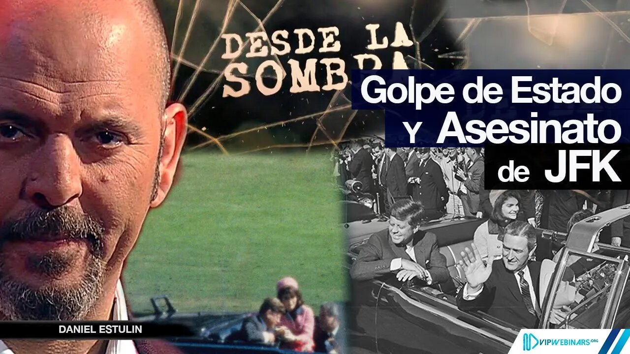 LA VERDAD DETRÁS: ASESINATO DE JFK Y GOLPE DE ESTADO | con Daniel Estulin