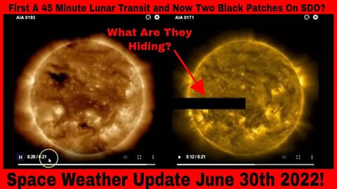 Space Weather Update June 30th 2022! SDO Black Patches?