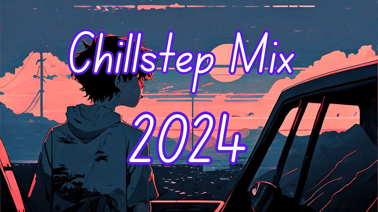 Chillstep Remix- 1 Hr calm ambient music