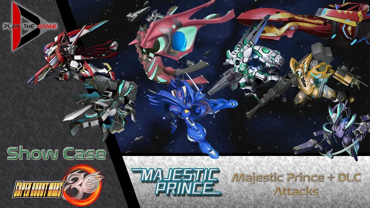 Super Robot Wars 30: Majestic Prince + DLC Attacks [Show Case]