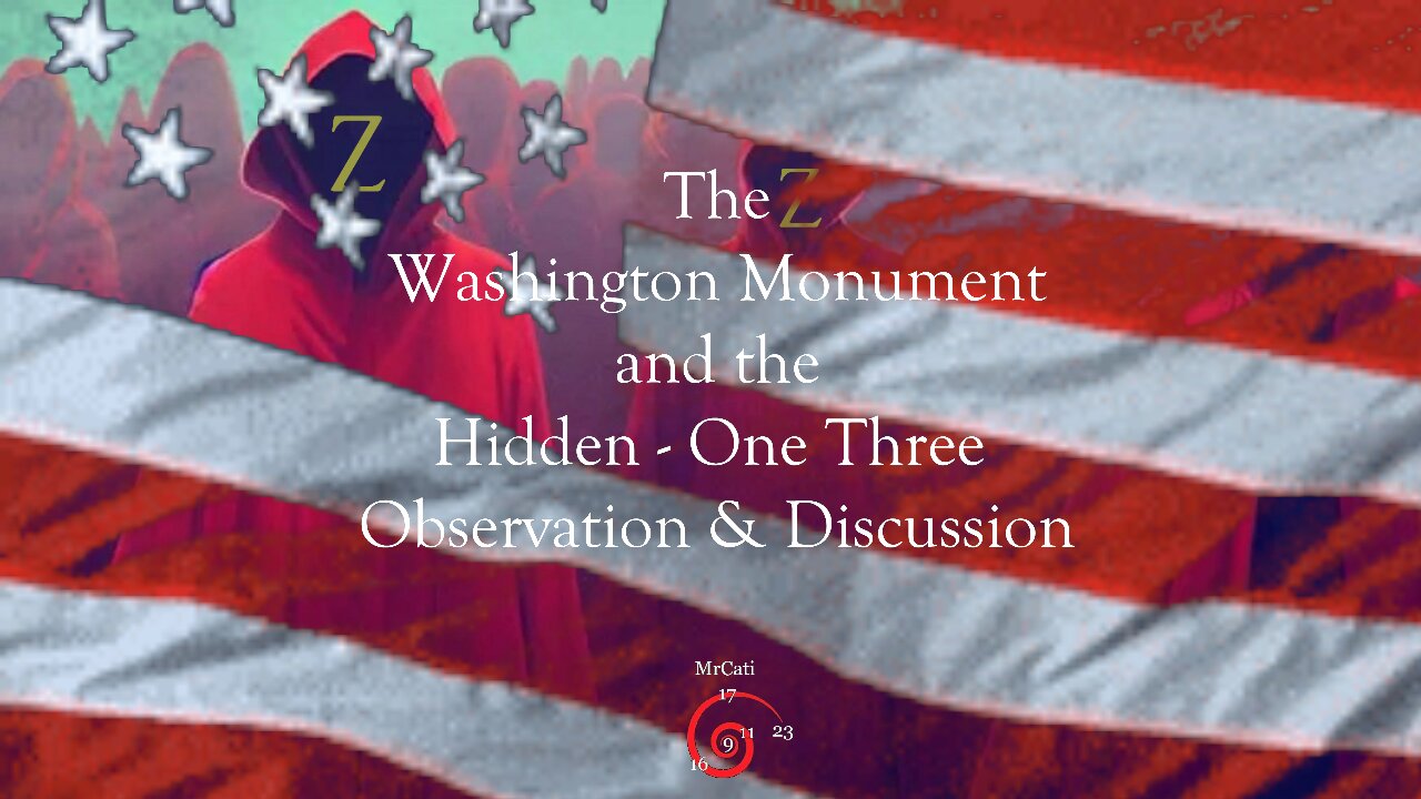 The Washington Monument & the Hidden One Three Observation and Discussion