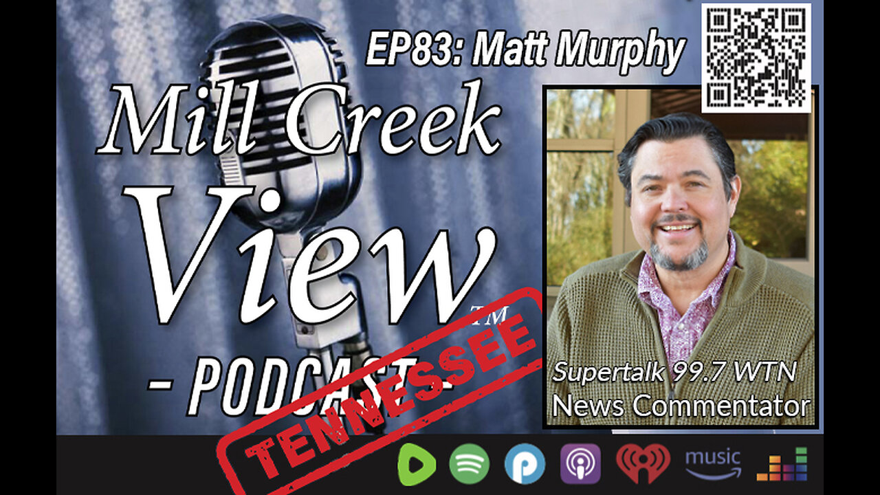 Mill Creek View Tennessee Podcast EP83 Matt Murphy Interview & More 4 25 23