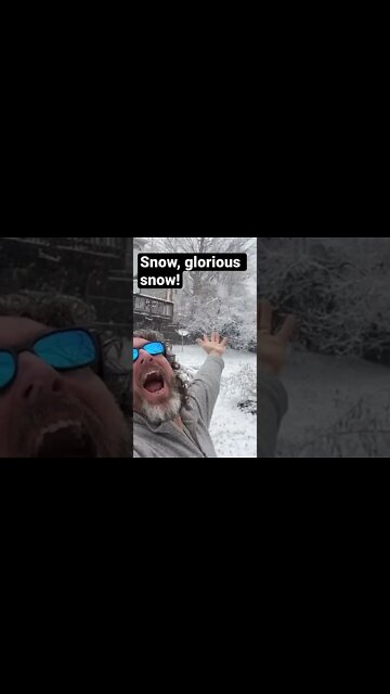 Snow, how I’ve missed you.