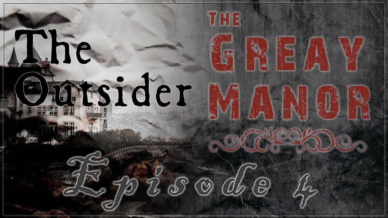 [EP:04] The Outsider - H.P Lovecraft