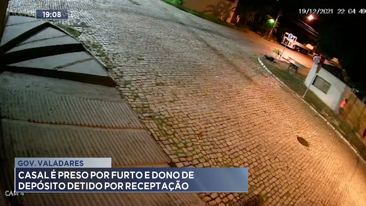 Gov. Valadares: Casal é preso por furto e dono de depósito detido por receptação