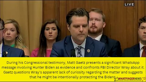 During his Congressional testimony, Matt Gaetz presents a significant WhatsApp message