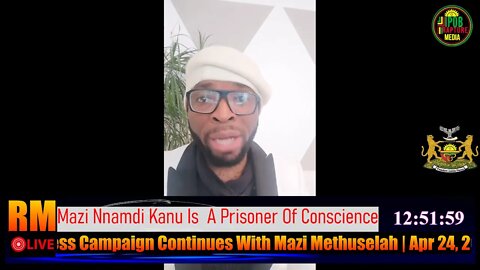 Ipob Awareness Campaign Continues With Mazi Methuselah | Apr 24, 2022