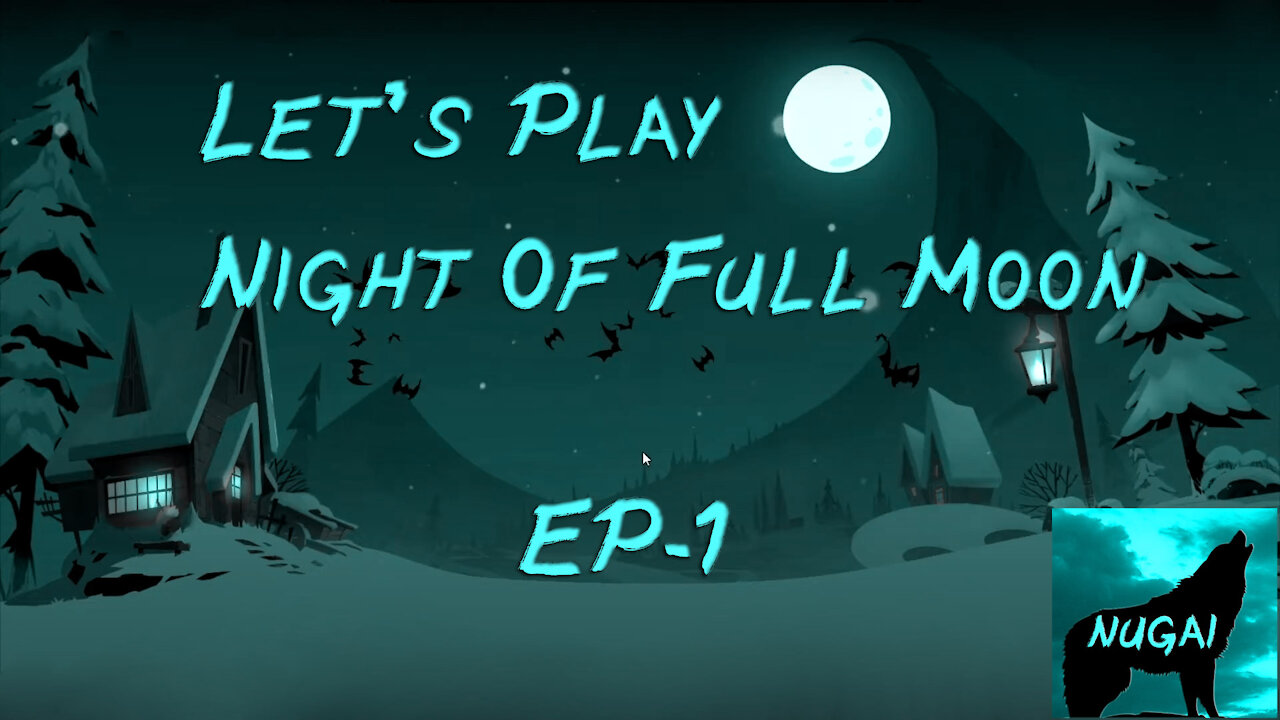 Let's Play - Night of Full Moon (Ep:1)