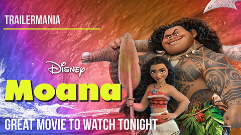 great movie to watch tonight - Moana (2016)