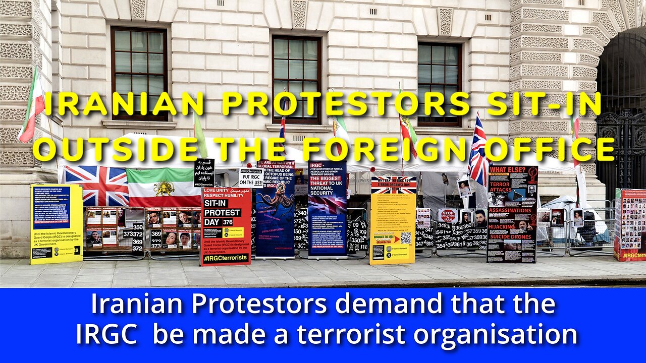 Iranian protestors "sit in" outside UK Foreign Office - Over 400 days now