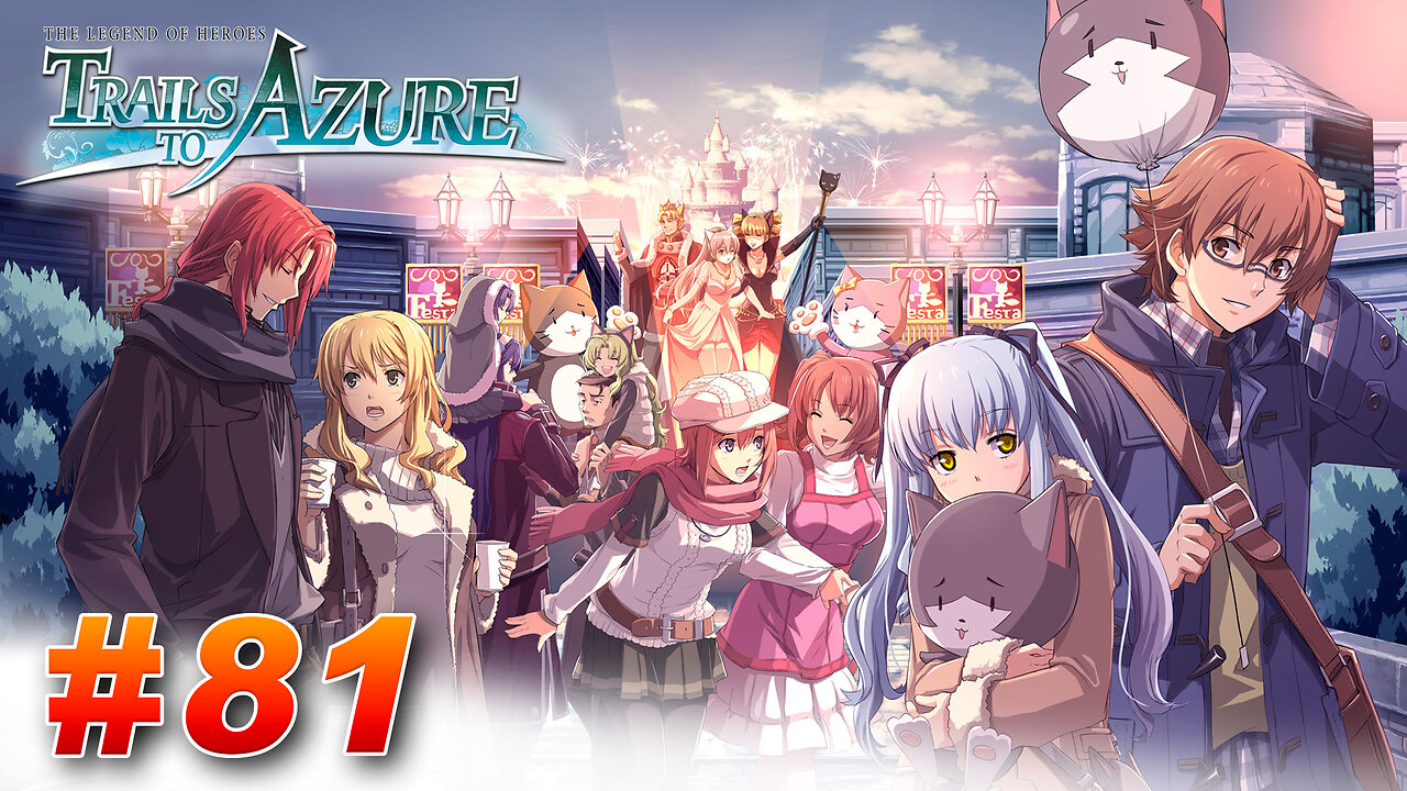 The Legend of Heroes: Trails to Azure Part 81 - Doing the Rounds Around Crossbell