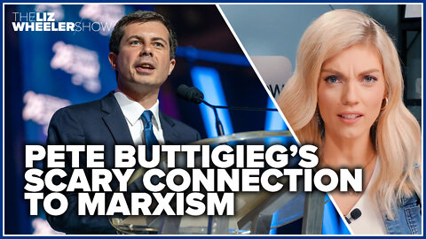 Pete Buttigieg’s scary connection to Marxism