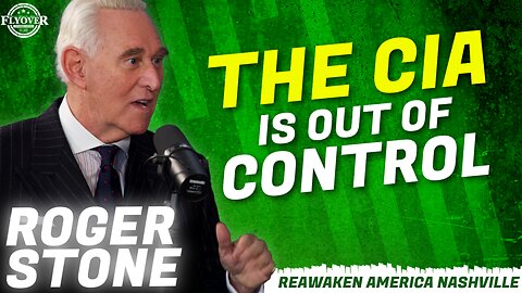 The CIA Has Been Out Of Control For 50 Years! - Roger Stone | ReAwaken America Nashville