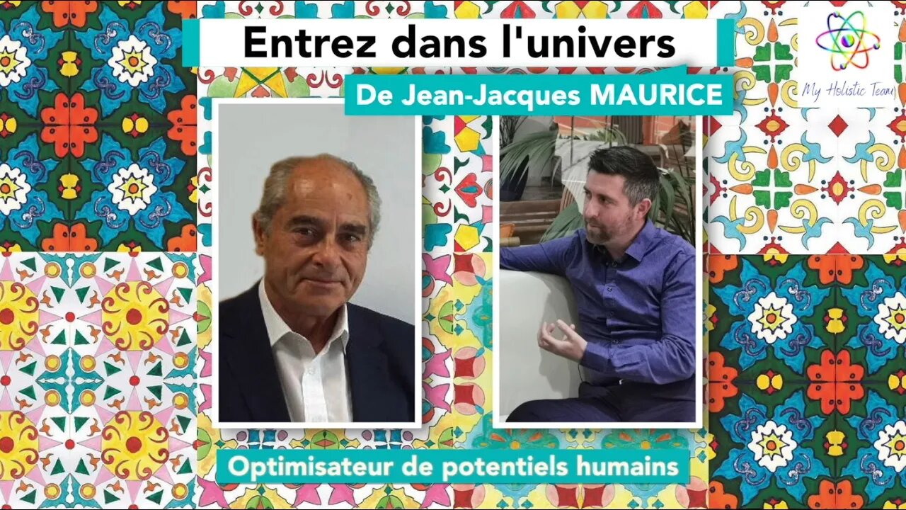 Jean Jacques MAURICE - Optimisateur de potentiel humain