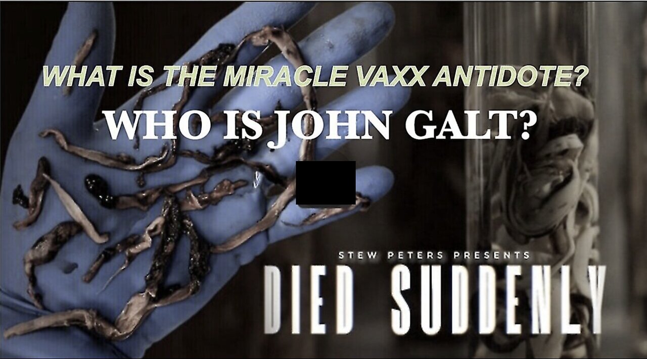 HOW MANY PEOPLE DO YOU KNOW THAT HAVE #DIEDSUDDENLY ?HEARD OF THE VAXX ANTIDOTE? TY John Galt