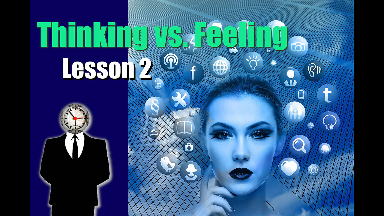 Feeling Gaslighted? Think Again - Thinking Vs. Feeling (Lesson 2)