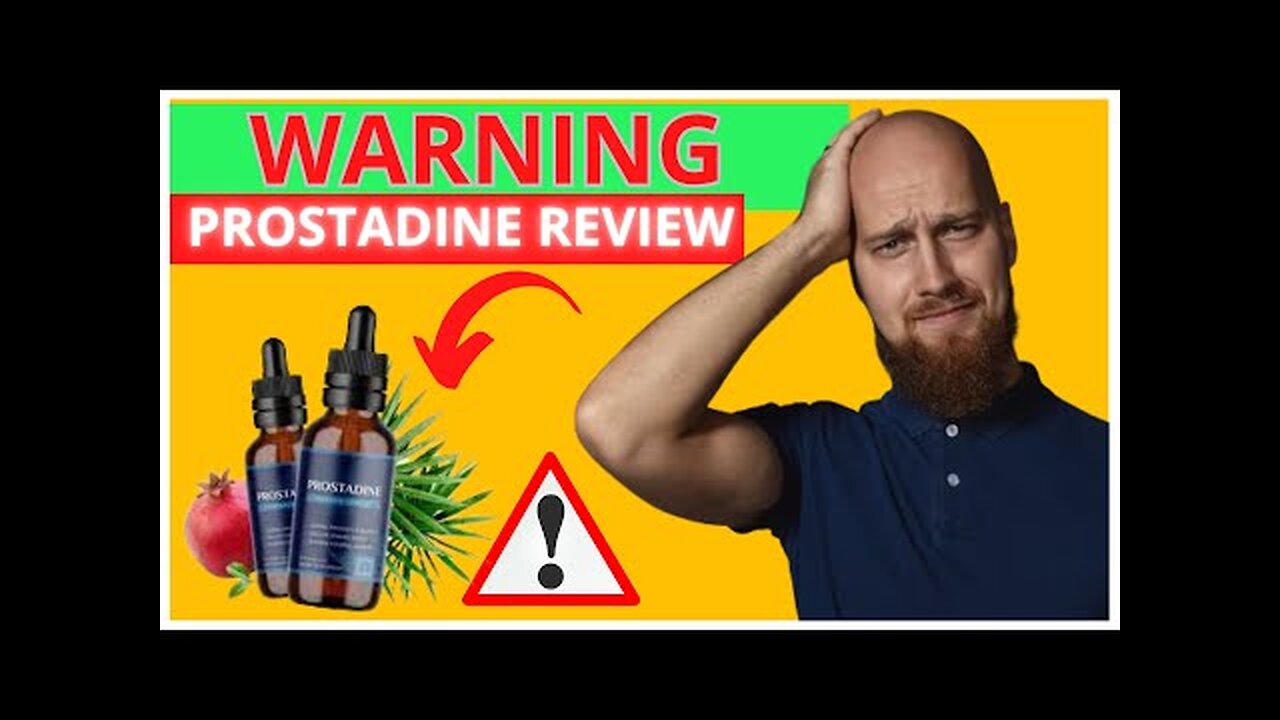 PROSTADINE REVIEW - PROSTADINE SUPPLEMENT - PROSTADINE REVIEWS - BIG ALERT