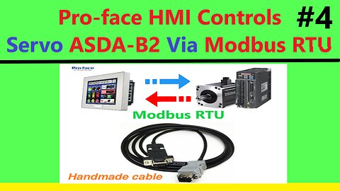 SV0028 - Proface HMI Controls Servo Delta ASDA B2 via Modbus RTU - Part 4