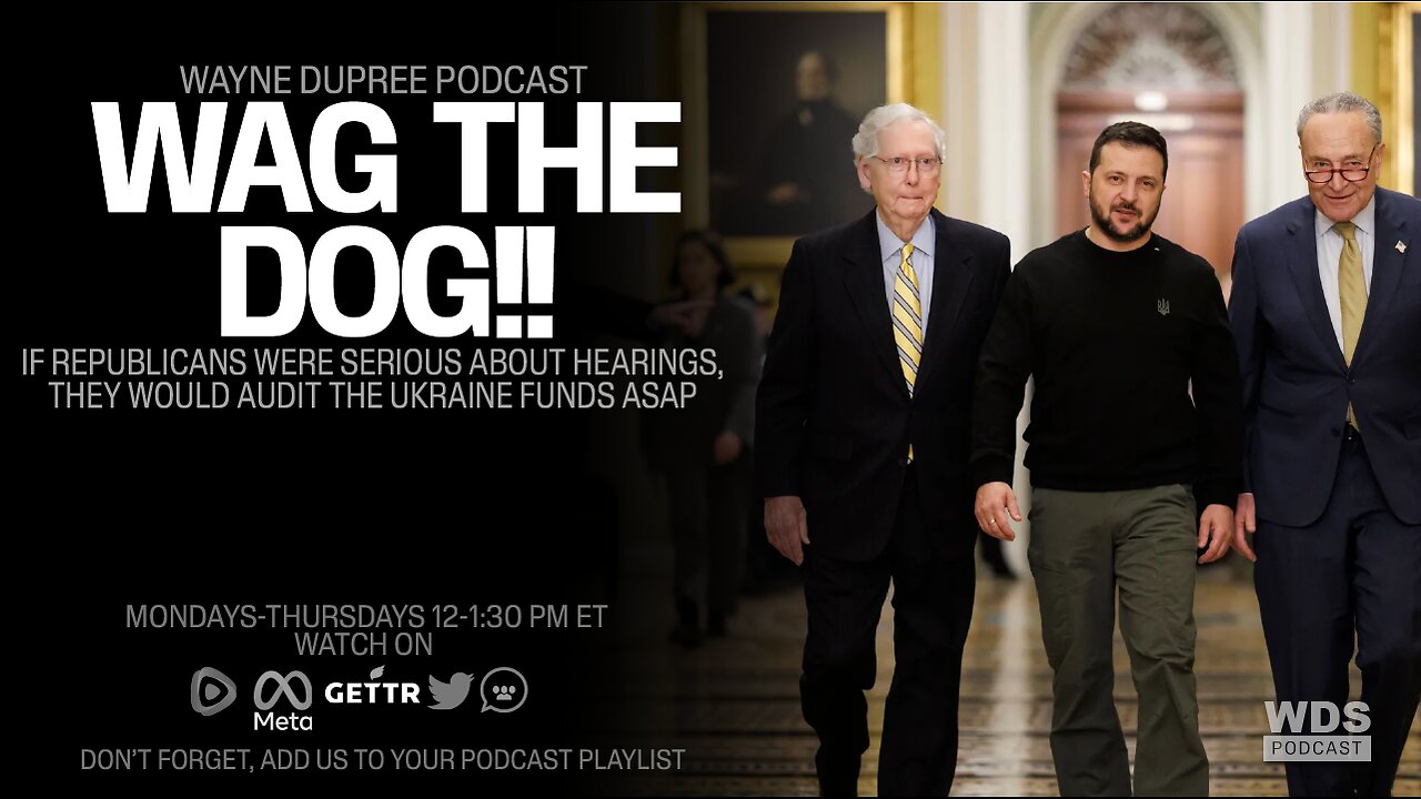 If House Republicans Were Serious, Why No Audit Hearings On Ukraine Funds? (Ep 1816) 12/13/23