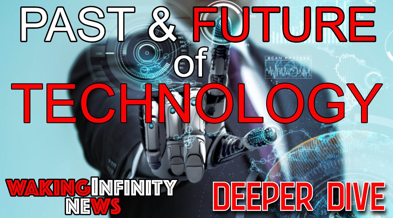 Ep 57: Deeper Dive - Past and Future of Technology