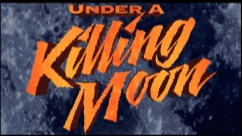 Tex Murphy Under A Killing Moon Full Intro