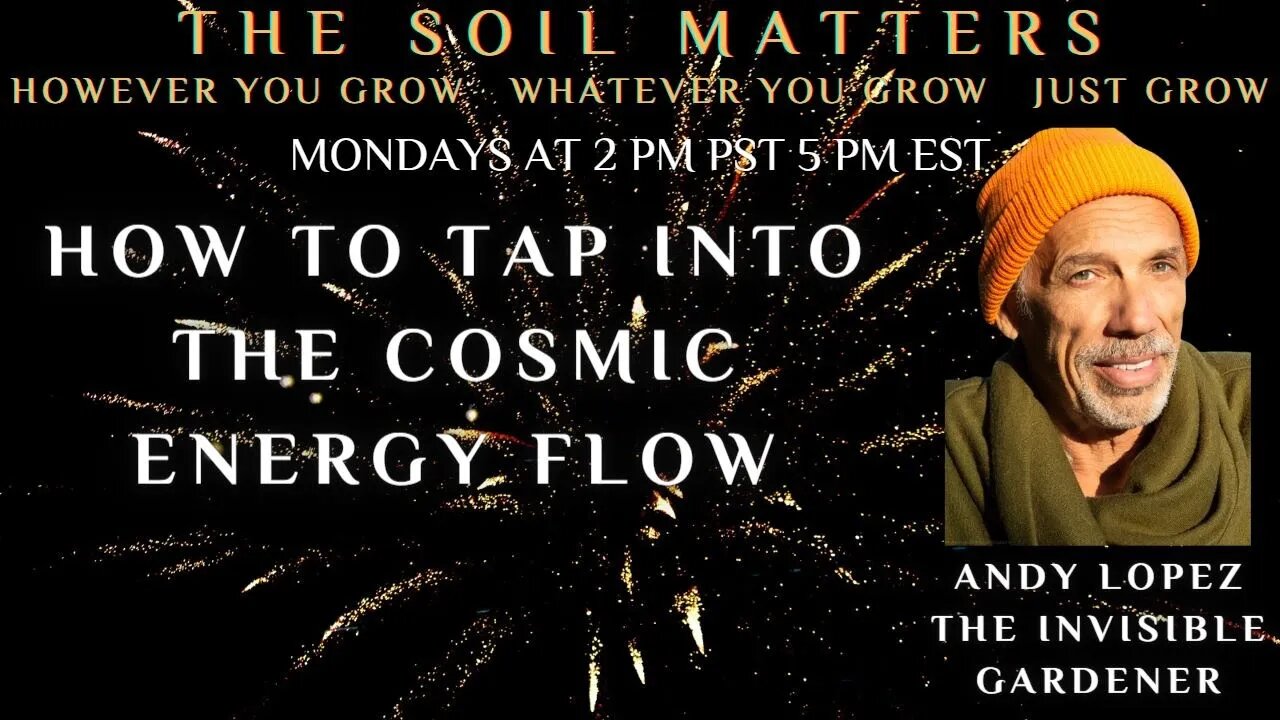 How to Tap Into The Cosmic Energy Flow