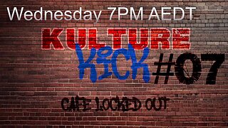 Kulture Kick - Ep 07 - Truth music with an edge!