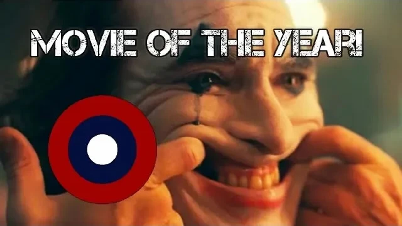 Why I Think Joker Is Movie Of The Year!